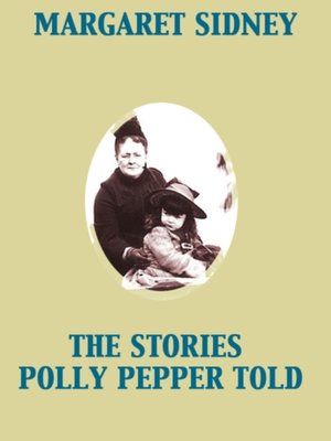 cover image of Stories Polly Pepper Told